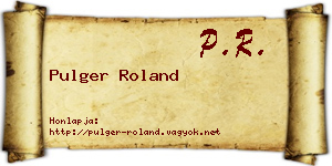 Pulger Roland névjegykártya